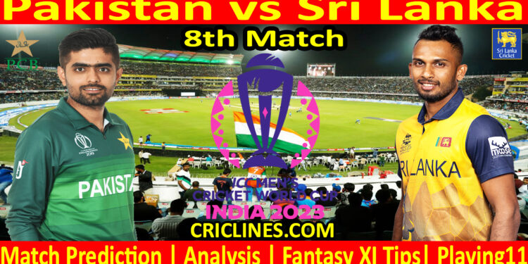 Today Match Prediction-PAK vs SL-ODI Cricket World Cup 2023-8th Match-Who Will Win