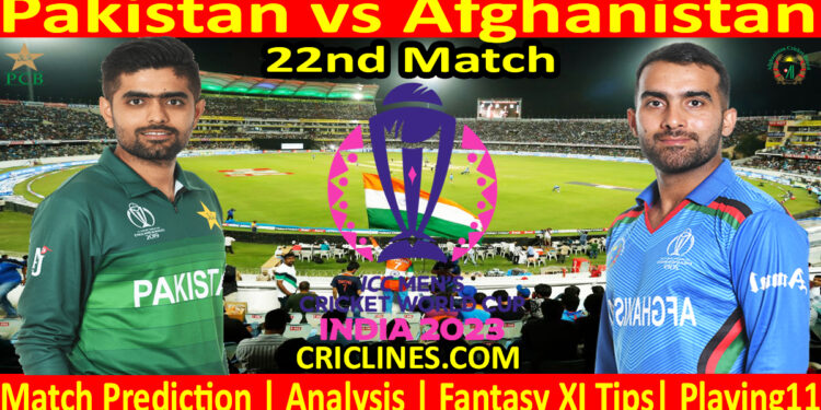 Today Match Prediction-Pakistan vs Afghanistan-ODI Cricket World Cup 2023-22nd Match-Who Will Win