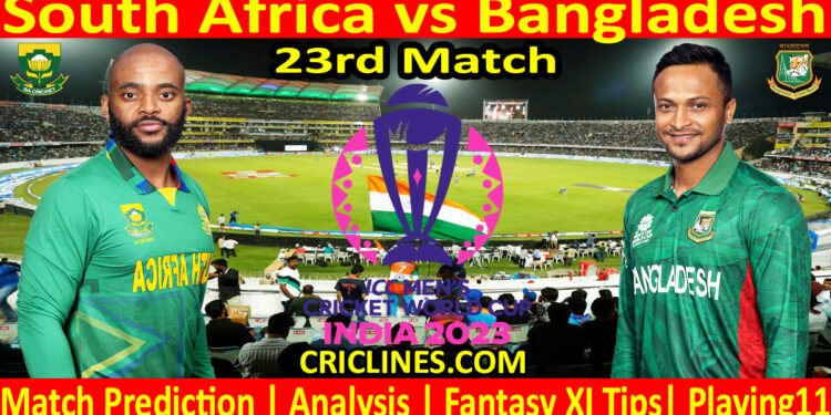 Today Match Prediction-South Africa vs Bangladesh-ODI Cricket World Cup 2023-23rd Match-Who Will Win
