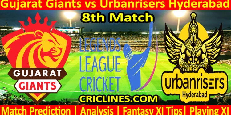 Today Match Prediction-Gujarat Giants vs Urbanrisers Hyderabad-Dream11-Legend League 2023-LLC T20-8th Match-Who Will Win