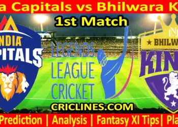 Today Match Prediction-India Capitals vs Bhilwara Kings-Dream11-Legend League 2023-LLC T20-1st Match-Who Will Win