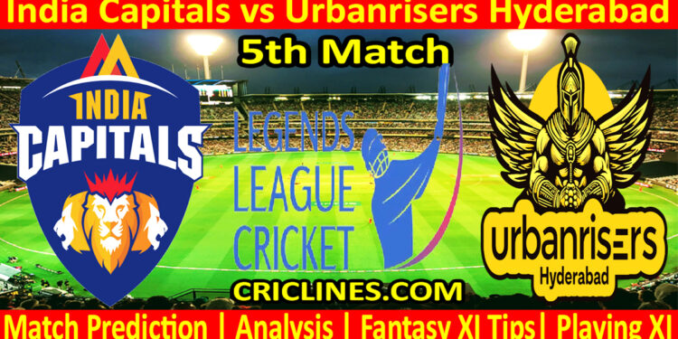 Today Match Prediction-India Capitals vs Urbanrisers Hyderabad-Dream11-Legend League 2023-LLC T20-5th Match-Who Will Win