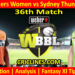 Today Match Prediction-PRSW vs SYTW-WBBL T20 2023-36th Match-Who Will Win