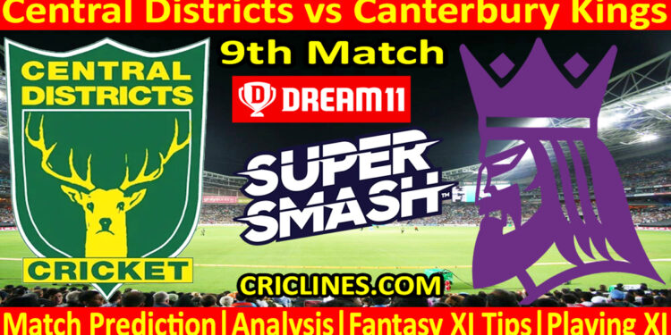 Today Match Prediction-CD vs CK-Dream11-Super Smash T20 2023-24-9th Match-Who Will Win