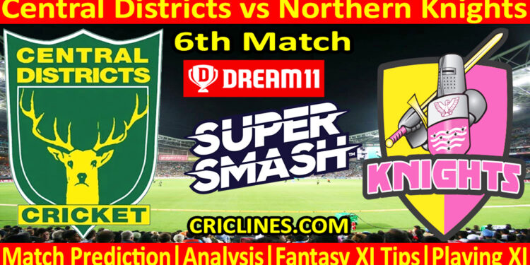 Today Match Prediction-CD vs NK-Dream11-Super Smash T20 2023-24-6th Match-Who Will Win