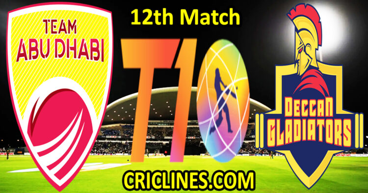 Today Match Prediction-Team Abu Dhabi vs Deccan Gladiators-Dream11-Abu Dhabi T10 League-2023-12th Match-Who Will Win