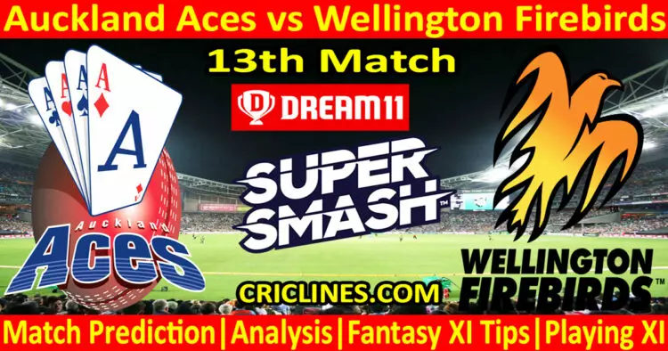 Today Match Prediction-AA vs WF-Dream11-Super Smash T20 2023-24-13th Match-Who Will Win