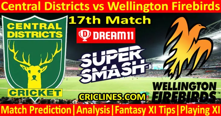 Today Match Prediction-CD vs WF-Dream11-Super Smash T20 2023-24-17th Match-Who Will Win