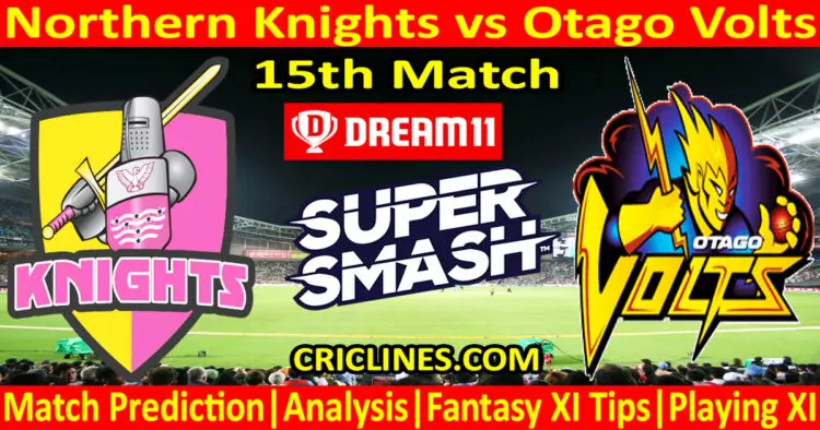 Today Match Prediction-NK vs OV-Dream11-Super Smash T20 2023-24-15th Match-Who Will Win
