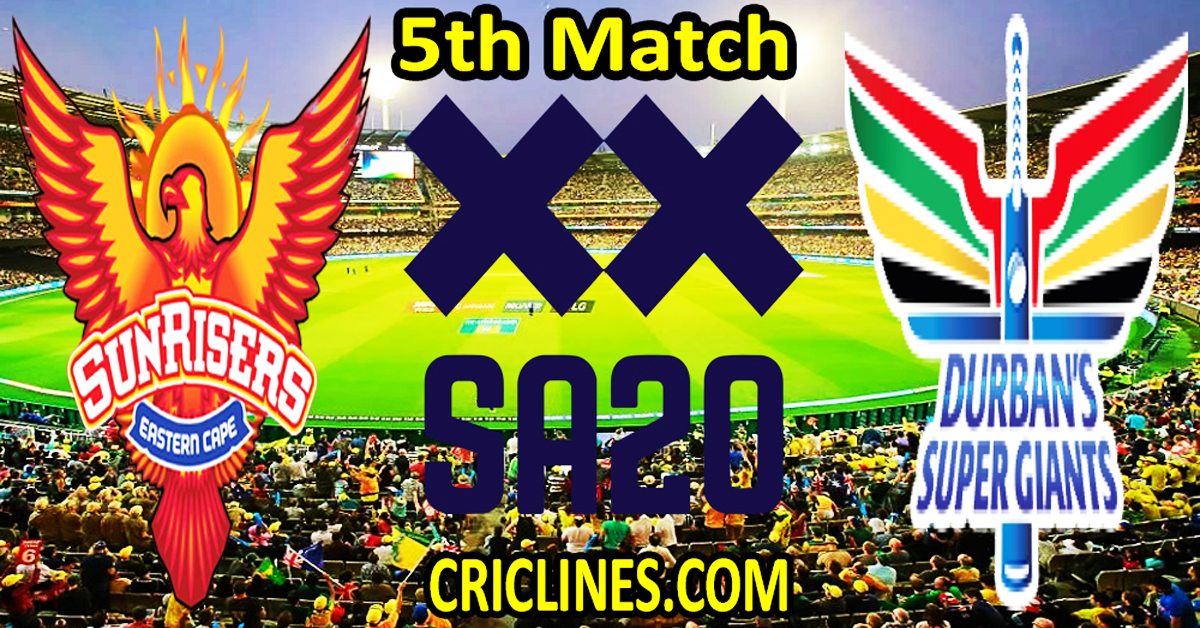 Today Match Prediction-Sunrisers Eastern Cape vs Durban Super Giants-SA20 T20 2024-Dream11-5th Match-Who Will Win