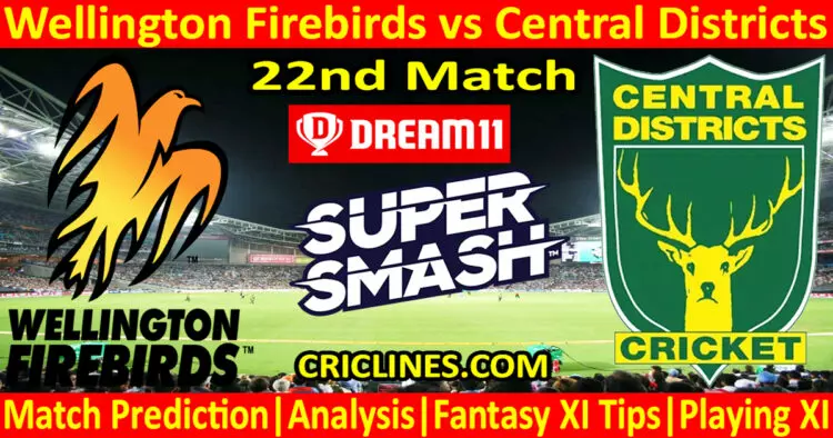 Today Match Prediction-WF vs CD-Dream11-Super Smash T20 2023-24-22nd Match-Who Will Win