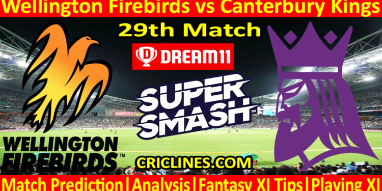 Today Match Prediction-WF vs CK-Dream11-Super Smash T20 2023-24-29th Match-Who Will Win