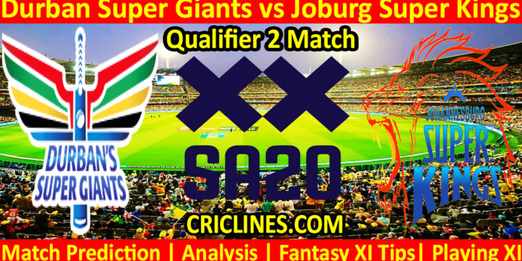 Today Match Prediction-DSG vs JSK-SA20 T20 2024-Dream11-Qualifier 2 Match-Who Will Win
