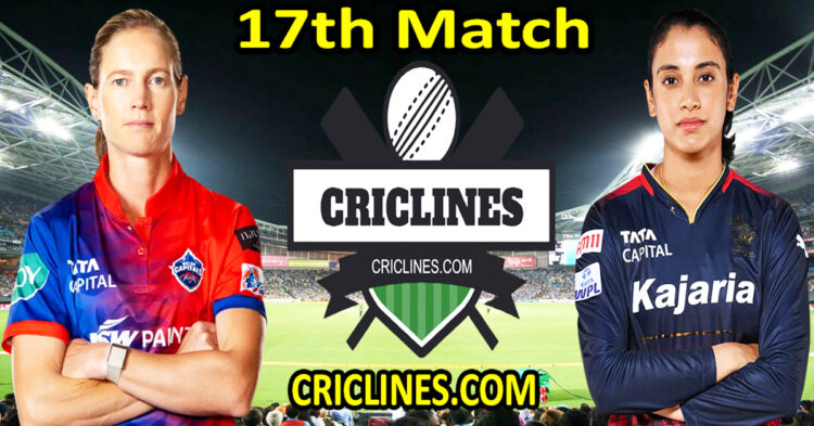 Today Match Prediction-Delhi Capitals Women vs Royal Challengers Bangalore Women-WPL T20 2024-17th Match-Dream11-Who Will Win