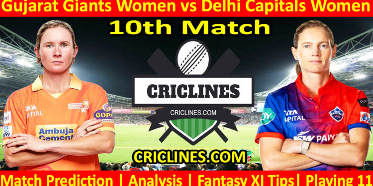 Today Match Prediction-GGW vs DCW-WPL T20 2024-10th Match-Dream11-Who Will Win