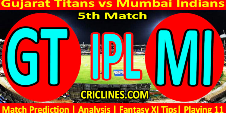 Today Match Prediction-GT vs MI-IPL Match Today 2024-5th Match-Venue Details-Dream11-Toss Update-Who Will Win