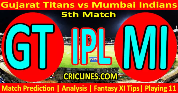 Today Match Prediction-GT vs MI-IPL Match Today 2024-5th Match-Venue Details-Dream11-Toss Update-Who Will Win