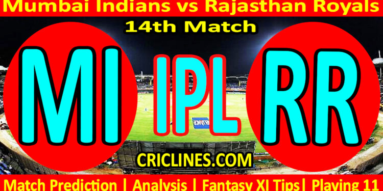 Today Match Prediction-MI vs RR-IPL Match Today 2024-14th Match-Venue Details-Dream11-Toss Update-Who Will Win