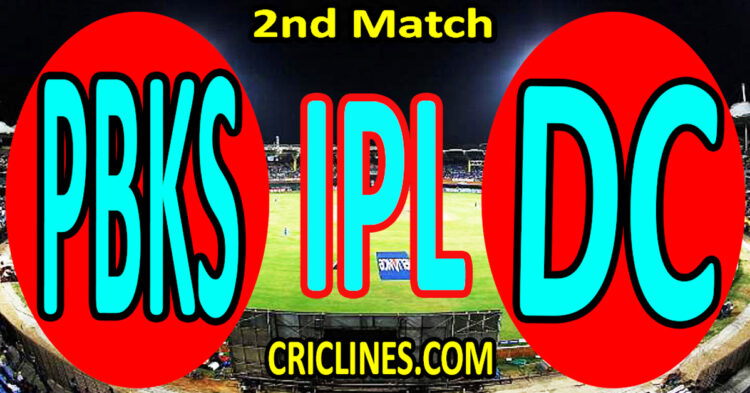 Today Match Prediction-Punjab Kings vs Delhi Capitals-IPL Match Today 2024-2nd Match-Venue Details-Dream11-Toss Update-Who Will Win