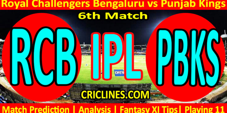 Today Match Prediction-RCB vs PBKS-IPL Match Today 2024-6th Match-Venue Details-Dream11-Toss Update-Who Will Win