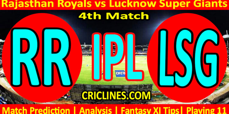 Today Match Prediction-RR vs LSG-IPL Match Today 2024-4th Match-Venue Details-Dream11-Toss Update-Who Will Win