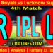 Today Match Prediction-RR vs LSG-IPL Match Today 2024-4th Match-Venue Details-Dream11-Toss Update-Who Will Win