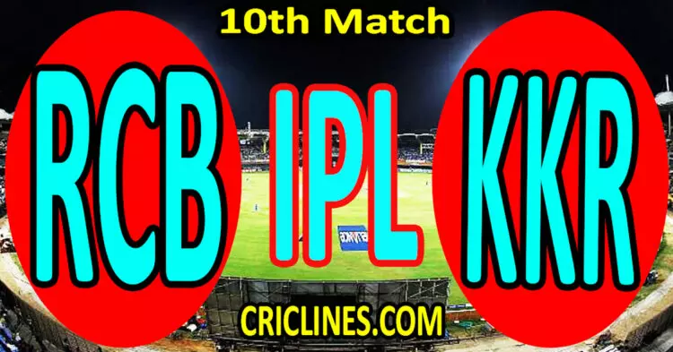 Today Match Prediction-Royal Challengers Bengaluru vs Kolkata Knight Riders-IPL Match Today 2024-10th Match-Venue Details-Dream11-Toss Update-Who Will Win