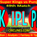 Today Match Prediction-CSK vs PBKS-IPL Match Today 2024-49th Match-Venue Details-Dream11-Toss Update-Who Will Win