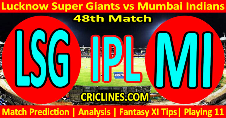 Today Match Prediction-LSG vs MI-IPL Match Today 2024-48th Match-Venue Details-Dream11-Toss Update-Who Will Win