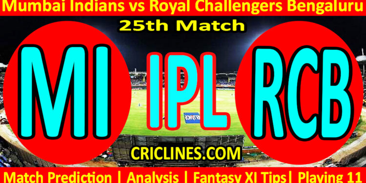 Today Match Prediction-MI vs RCB-IPL Match Today 2024-25th Match-Venue Details-Dream11-Toss Update-Who Will Win