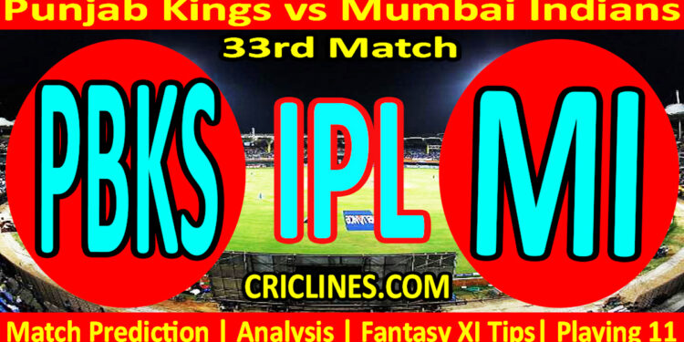 Today Match Prediction-PBKS vs MI-IPL Match Today 2024-33rd Match-Venue Details-Dream11-Toss Update-Who Will Win