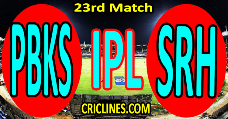 Today Match Prediction-Punjab Kings vs Sunrisers Hyderabad-IPL Match Today 2024-23rd Match-Venue Details-Dream11-Toss Update-Who Will Win