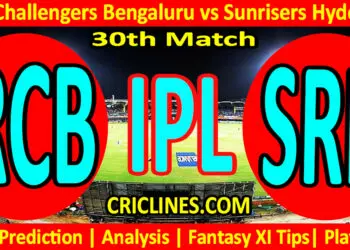 Today Match Prediction-RCB vs SRH-IPL Match Today 2024-30th Match-Venue Details-Dream11-Toss Update-Who Will Win