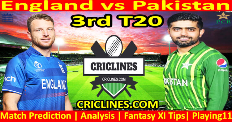 Today Match Prediction-ENG vs PAK-Dream11-3rd T20 2024-Who Will Win