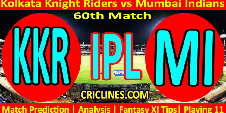 Today Match Prediction-KKR vs MI-IPL Match Today 2024-60th Match-Venue Details-Dream11-Toss Update-Who Will Win