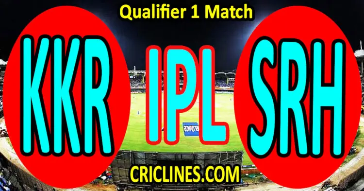 Today Match Prediction-Kolkata Knight Riders vs Sunrisers Hyderabad-IPL Match Today 2024-Qualifier 1 Match-Venue Details-Dream11-Toss Update-Who Will Win