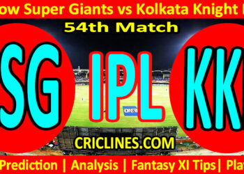 Today Match Prediction-LSG vs KKR-IPL Match Today 2024-54th Match-Venue Details-Dream11-Toss Update-Who Will Win