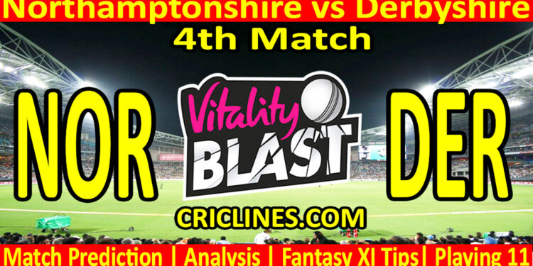 Today Match Prediction-NOR vs DER-Vitality T20 Blast 2024-Dream11-4th Match-Venue Details-Toss Update-Who Will Win