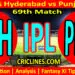 Today Match Prediction-SRH vs PBKS-IPL Match Today 2024-69th Match-Venue Details-Dream11-Toss Update-Who Will Win