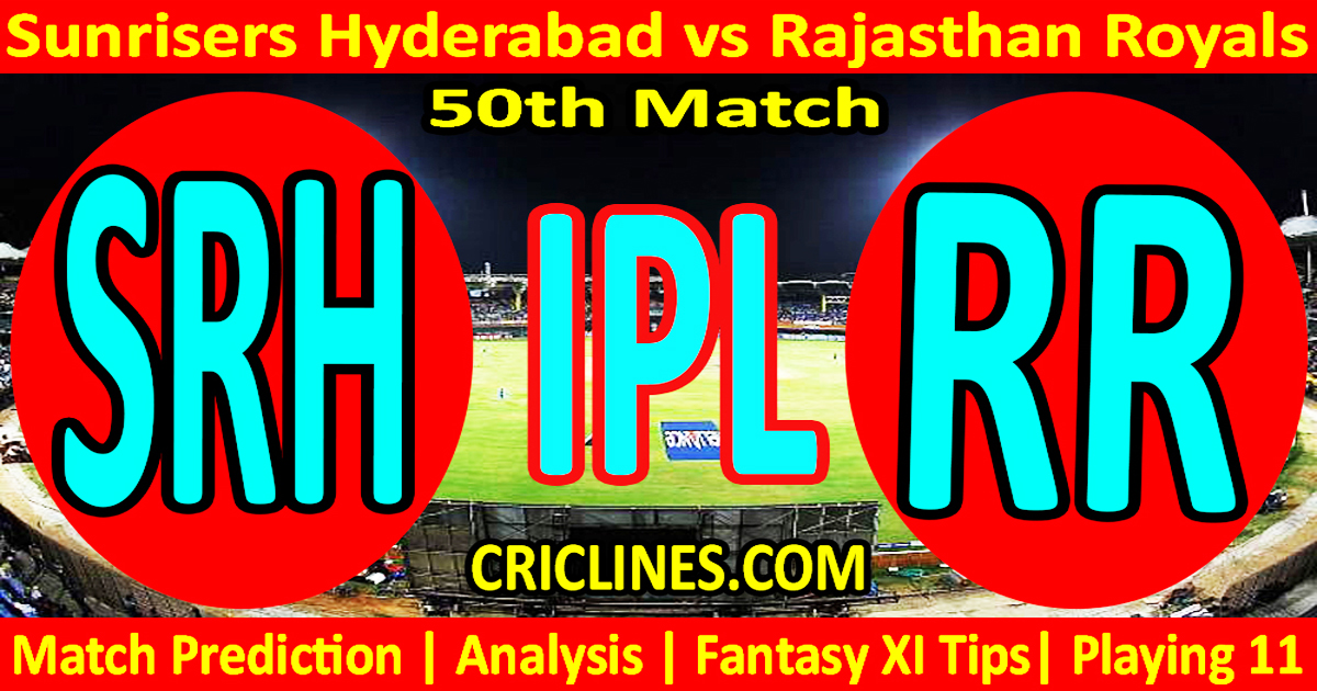 Today Match PredictionSRH vs RRIPL Match Today 202450th MatchVenue