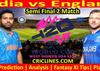 Today Match Prediction-IND vs ENG-Dream11-ICC T20 World Cup 2024-Semi Final 2 Match-Who Will Win