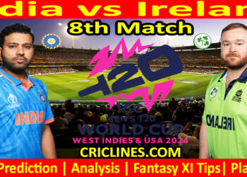 Today Match Prediction-IND vs IRE-Dream11-ICC T20 World Cup 2024-8th Match-Who Will Win