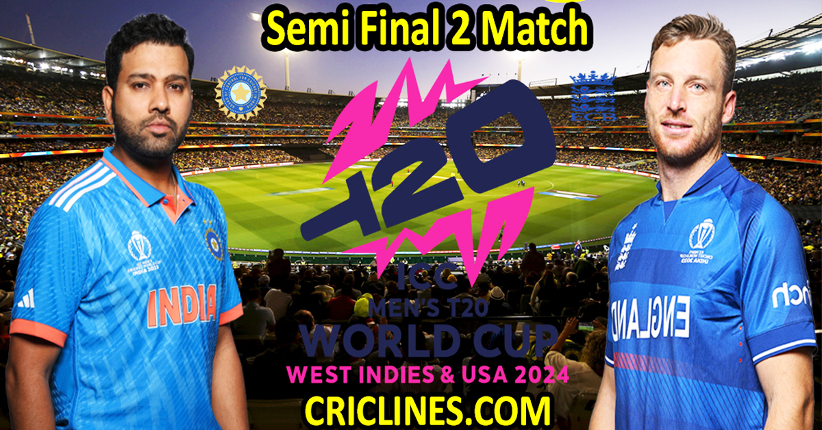 Today Match Prediction-India vs England-Dream11-ICC T20 World Cup 2024-Semi Final 2 Match-Who Will Win