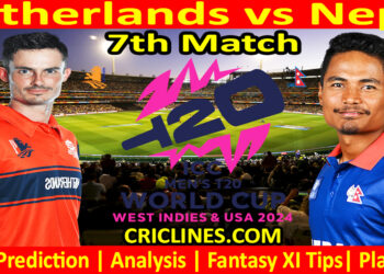 Today Match Prediction-NET vs NEP-Dream11-ICC T20 World Cup 2024-7th Match-Who Will Win