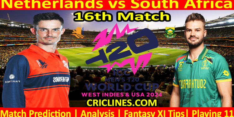 Today Match Prediction-NET vs SA-Dream11-ICC T20 World Cup 2024-16th Match-Who Will Win