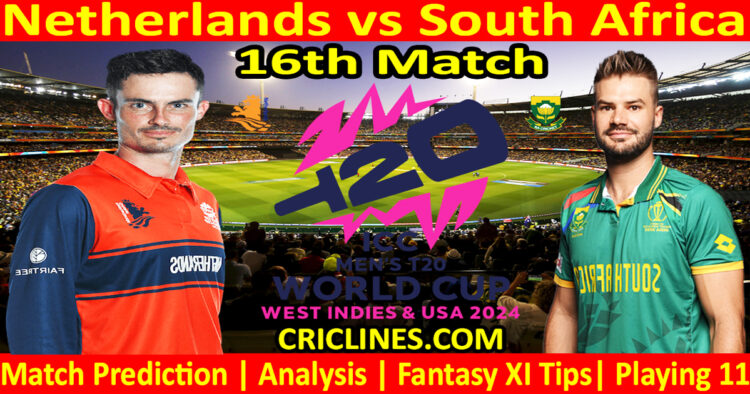 Today Match Prediction-NET vs SA-Dream11-ICC T20 World Cup 2024-16th Match-Who Will Win