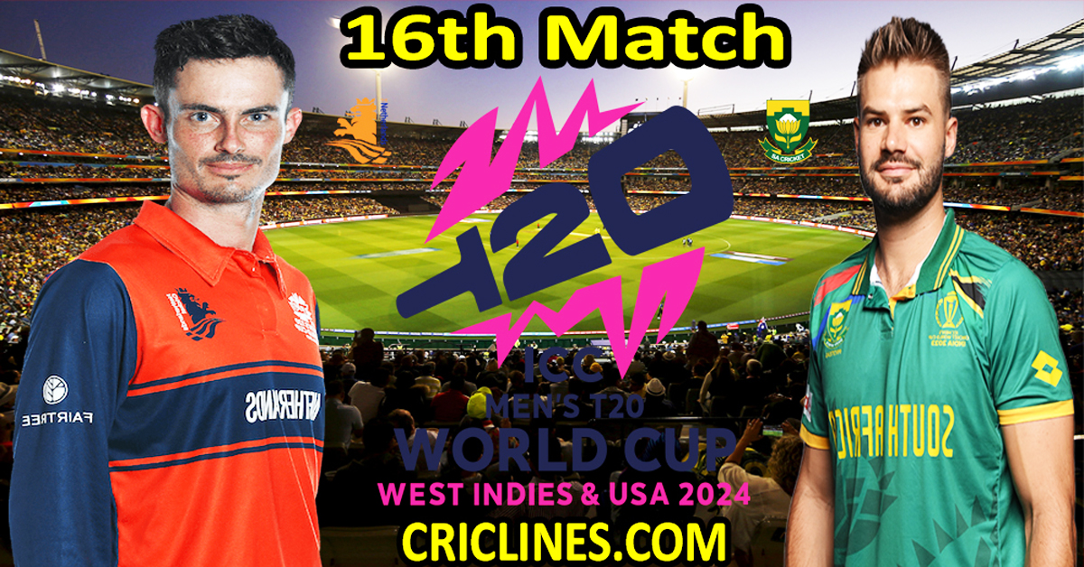 Today Match Prediction-Netherlands vs South Africa-Dream11-ICC T20 World Cup 2024-16th Match-Who Will Win