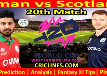 Today Match Prediction-OMN vs SCO-Dream11-ICC T20 World Cup 2024-20th Match-Who Will Win