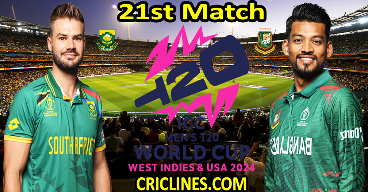 Today Match Prediction-South Africa vs Bangladesh-Dream11-ICC T20 World Cup 2024-21st Match-Who Will Win