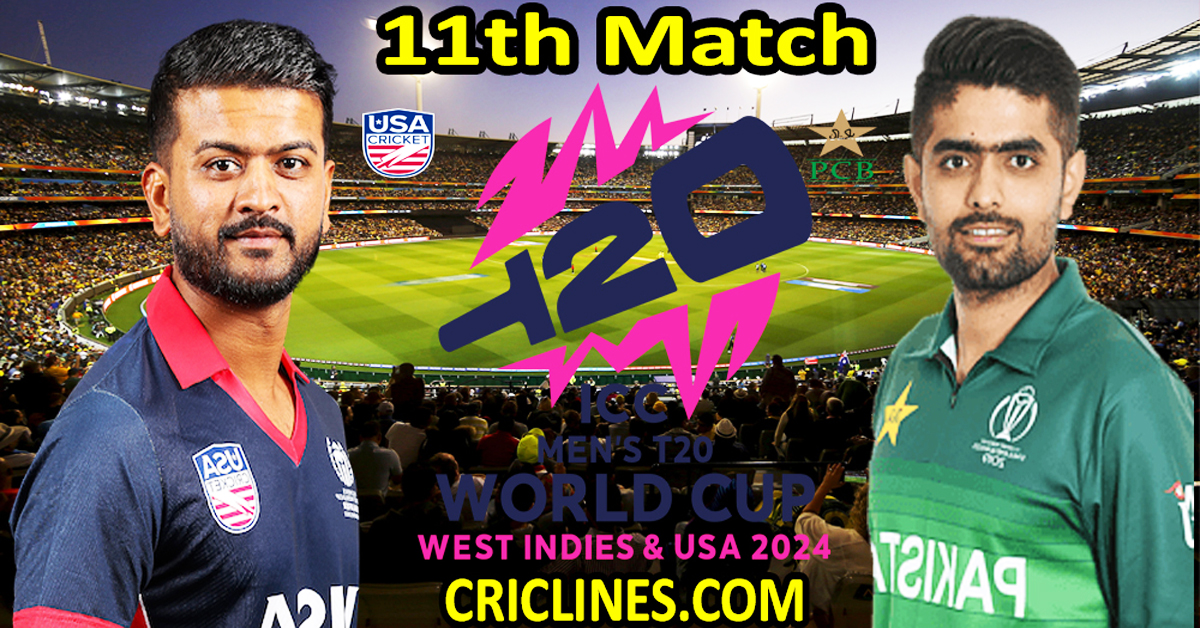 Today Match Prediction-United States vs Pakistan-Dream11-ICC T20 World Cup 2024-11th Match-Who Will Win